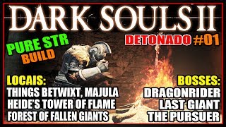 DARK SOULS 2  DETONADO PTBR PURE STR BUILD PART 1 [upl. by Garlanda929]