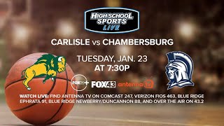 Carlisle vs Chambersburg  High School Basketball [upl. by Aimac796]