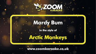 Arctic Monkeys  Mardy Bum  Karaoke Version from Zoom Karaoke [upl. by Aurea]