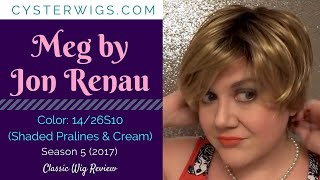 CysterWigs Wig Review Meg by Jon Renau Color 1426S10 Shaded Pralines amp Cream S5E663 2017 [upl. by Sandell68]