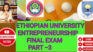 Ethiopian university Entrepreneurship final exam business entrepreneurship Ethiopia [upl. by Nednarb]