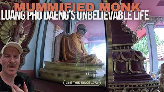 Mummified in Tropical Thailand  Monk Luang Pho Daengs Unbelievable Story [upl. by Florian]