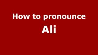 How to Pronounce Ali  PronounceNamescom [upl. by Acimat689]