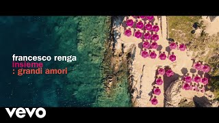 Francesco Renga  Insieme Grandi Amori Official Video [upl. by Conias]