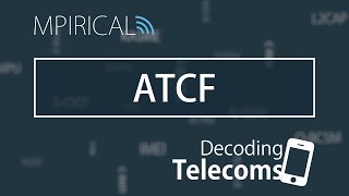 ATCF  Decoding Telecoms [upl. by Yrogerg]