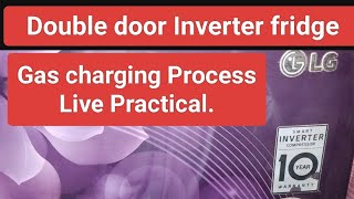 LG smart Inverter Double Door fridge gas chargingInverter fridge gas charging PATILREFRIGERATION [upl. by Mathew]