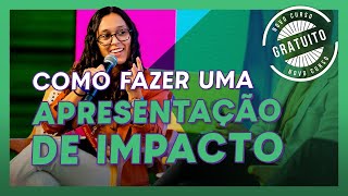 Como Fazer uma Apresentação de Impacto  8 perguntas para entender seu público [upl. by Hsejar]