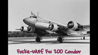 FockeWulf Fw 200 Condor [upl. by Ydnac]