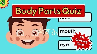 Body Parts Quiz ESL Game [upl. by Belmonte722]