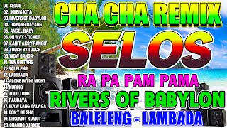 ✅🇵🇭New Selos🟧 Nonstop Cha Cha Disco Remix 2025🛑 Bagong Nonstop Cha Cha Remix 2025🥰🥰🥰 [upl. by Akit]