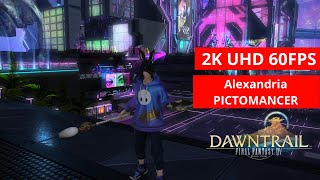 FFXIV Dawntrail Alexandria PICTOMANCER GAMEPLAY 103 2kMAX PRESET [upl. by Lull]