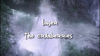 linger  the cranberries lyrics [upl. by Farris812]