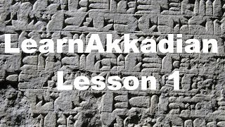 Learn Akkadian 1 What is Akkadian [upl. by Ajit]