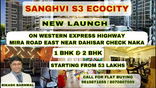 12BHKMIRA ROADSANGHVI S3 ECOCITY MIRA ROAD MUMBAI12BHKNEW LAUNCHPROPERTY PLAZA BIKASH BARNWAL [upl. by Aryan]