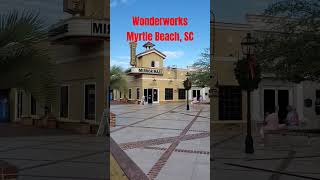 Wonderworks Myrtle Beach disappointment [upl. by Naivat211]