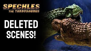 Speckles the Tarbosaurus DELETED SCENES [upl. by Nanyt]