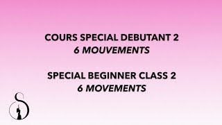 Cours de Danse Orientale Débutant N°2  Beginner Bellydance Class [upl. by Naujed]