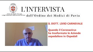 SPECIALE COVID  Lintervista al dottor Livio Carnevale [upl. by Eneleh858]