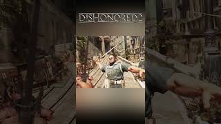 DISHONORED 2 ITS BEAUTIFUL🤨🤨🤨 gaming gamingshorts dishonored [upl. by Aivilo]