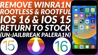 How to Remove Winra1nPalera1n Jailbreak iOS 1516 Rootful amp Rootless amp Revert to Stock iOS 1516 [upl. by Tace]