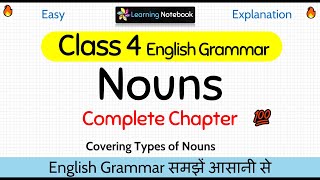 Class 4 Nouns  Types of Nouns class 4  Class 4 English Grammar Nouns [upl. by Kcirdaed970]