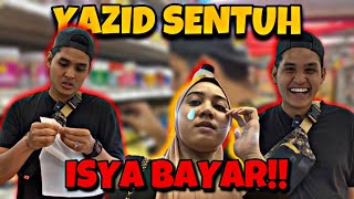 BAYAR SEMUA APA YAZID SENTUH  ISYA BANKRUPT [upl. by Imar600]