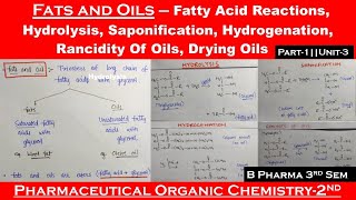 Fats and oils  fatty acid reactions  pharmaceutical organic chemistry 2  B pharma 3rd sem [upl. by Ardnuhsed]