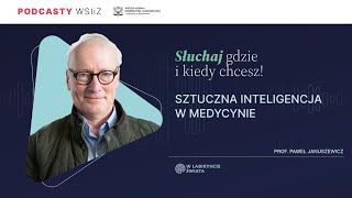 prof Paweł Januszewicz  Sztuczna inteligencja w medycynie [upl. by Odlanar]