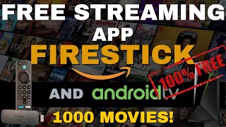 FREE STREAMING APP for FIRESTICK amp ANDROID TV 1K MOVIES amp 10K EPISODES [upl. by Littell880]