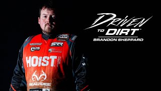 Driven to Dirt  Brandon Sheppard  Coming October 7 2024 [upl. by Oberheim]