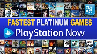 Fastest Platinums on PS Now 2022  7 Day Free Trial  Free Platinum Games [upl. by Gut317]