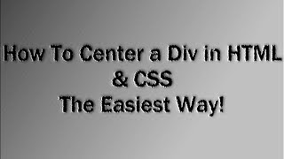 How To Center a Div in HTML amp CSS EASIEST WAY [upl. by Hailee]