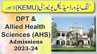 King Edward Medical University KEMU Lahore DPT amp Allied Health Sciences Admissions 202324 [upl. by Netsrak]