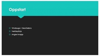 Oppstart til opplæring i GeoGebra [upl. by Alledi998]