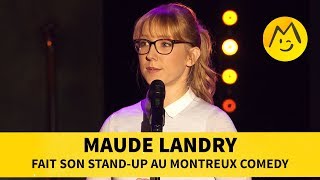 Maude Landry  Fait son StandUp au Montreux Comedy [upl. by Rabka]