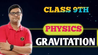 Gravitational Chapter Explanation  State the Universal Law of Gravitation  Gravitation Class 9th [upl. by Amalee]