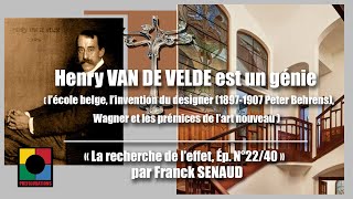 1892 HENRY VAN DE VELDE EST UN GÉNIE  l’invention du designer les prémices de l’art nouveau [upl. by Einahpad]