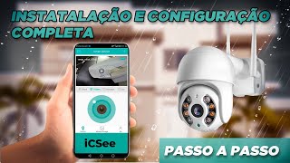 Câmera de Segurança com APP ICSEE  Como Instalar  Como Configurar  Todos os Recursos [upl. by Nesta]