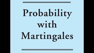 Probability With Martingales [upl. by Srevart755]