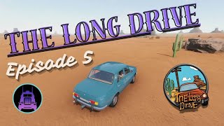 Survival Road Desert House Raid  The Long Drive  Ep5 [upl. by Bianca]