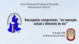 Neuropatías compresivas Un concepto actual y diferente de ver [upl. by Rodoeht832]