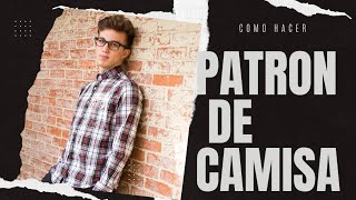 Patrón básico de Camisa para Caballero Curso de Patronaje Industrial gratis [upl. by Atirma]