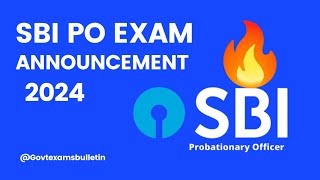 SBI PO Exam Date 2024  SBI PO Exam Announcement [upl. by Dreda]