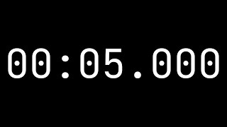 Countdown timer 5 seconds 0005000  White on black with milliseconds [upl. by Leanor]