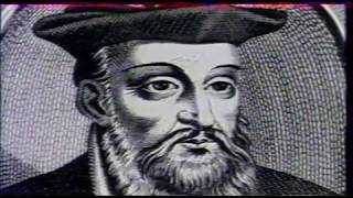 Les Prophéties de Nostradamus [upl. by Eenattirb]