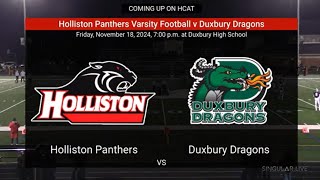 Holliston Varsity Football v Duxbury  1182024 [upl. by Anelagna]