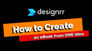 How to create an ebook from 1 idea using Designrr [upl. by Behlke766]