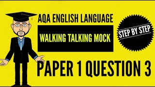 AQA English Language Paper 1 Question 3 in Detail Walking Talking Mock [upl. by Dickerson772]