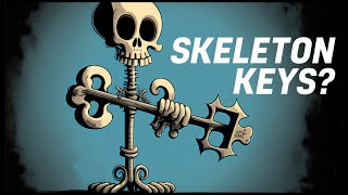 SKELETON KEYS How to OPEN LOCKS [upl. by Atinuhs]