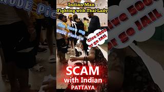 Scam in Pattaya with Indians  Stay away [upl. by Enived]